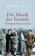 E-Book (epub) Die Musik der Fremde von Michael Haas