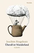 E-Book (epub) Überall ist Wunderland von Joachim Ringelnatz