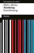 E-Book (epub) Atomkrieg. Eine Warnung von Olaf L. Müller
