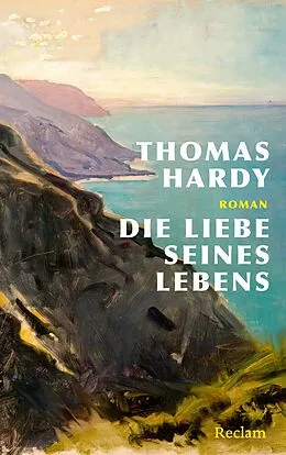 E-Book (epub) Die Liebe seines Lebens. Skizze eines Temperaments von Thomas Hardy
