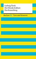 E-Book (epub) Der blonde Eckbert · Der Runenberg. Textausgabe mit Kommentar und Materialien von Ludwig Tieck