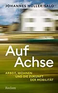 E-Book (epub) Auf Achse von Johannes Müller-Salo