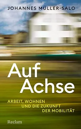 E-Book (epub) Auf Achse von Johannes Müller-Salo