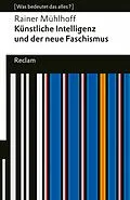 E-Book (epub) Künstliche Intelligenz und der neue Faschismus von Rainer Mühlhoff