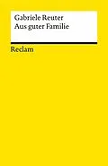 E-Book (epub) Aus guter Familie von Gabriele Reuter