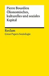 E-Book (epub) Ökonomisches, kulturelles und soziales Kapital von Pierre Bourdieu
