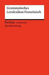 E-Book (epub) Grammatisches Lernlexikon Französisch von Heinz-Otto Hohmann
