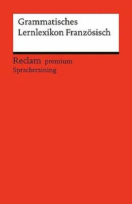 E-Book (epub) Grammatisches Lernlexikon Französisch von Heinz-Otto Hohmann