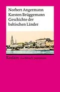 E-Book (epub) Geschichte der baltischen Länder von Norbert Angermann, Karsten Brüggemann