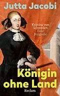E-Book (epub) Königin ohne Land. Kristina von Schweden - eine Biografie von Jutta Jacobi