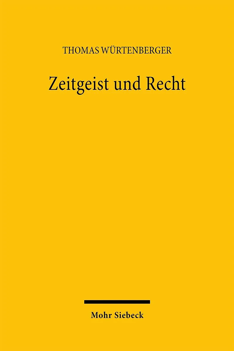Zeitgeist und Recht