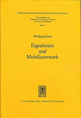 Fester Einband Eigenbesitz und Mobiliarerwerb von Wolfgang Ernst