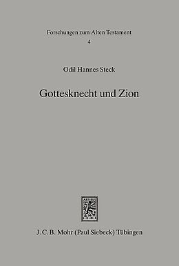 Fester Einband Gottesknecht und Zion von Odil H. Steck