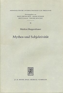 Fester Einband Mythos und Subjektivität von Markus Huppenbauer