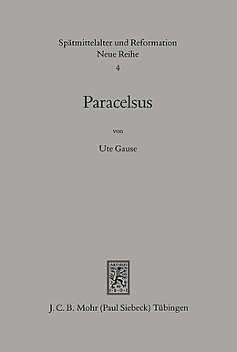 Fester Einband Paracelsus (1493-1541) von Ute Gause