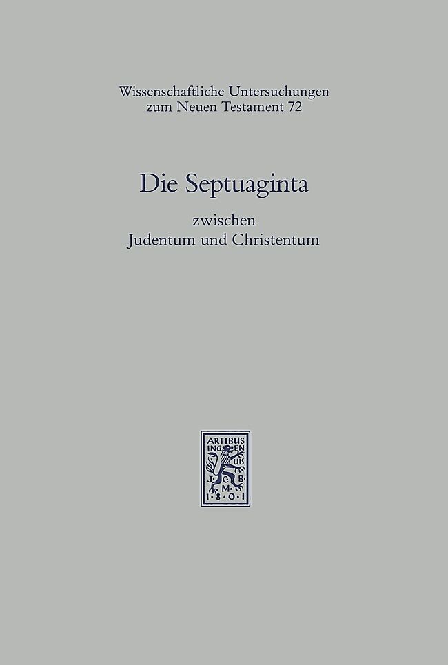 Die Septuaginta zwischen Judentum und Christentum