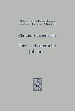 Kartonierter Einband Der nachösterliche Johannes von Christina Hoegen-Rohls