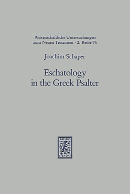 Couverture cartonnée Eschatology in the Greek Psalter de Joachim Schaper