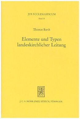 Leinen-Einband Elemente und Typen landeskirchlicher Leitung von Thomas Barth