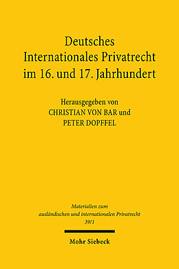 Fester Einband Deutsches Internationales Privatrecht im 16. und 17. Jahrhundert von D Effertz, Franz Nieper, Thomas Stäcker