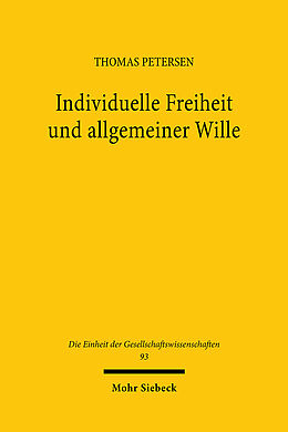 Fester Einband Individuelle Freiheit und allgemeiner Wille von Thomas Petersen