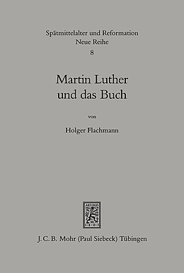 Fester Einband Martin Luther und das Buch von Holger Flachmann