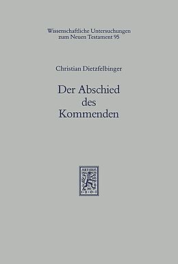 Kartonierter Einband Der Abschied des Kommenden von Christian Dietzfelbinger