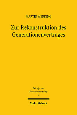 Fester Einband Zur Rekonstruktion des Generationenvertrages von Martin Werding