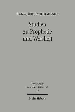 Fester Einband Studien zur Prophetie und Weisheit von Hans J Hermisson
