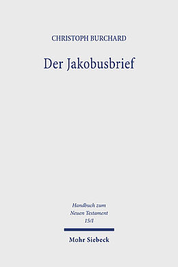 Kartonierter Einband Der Jakobusbrief / Der Jakobusbrief von Christoph Burchard