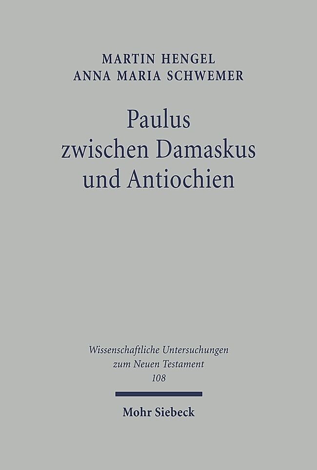 Paulus zwischen Damaskus und Antiochien