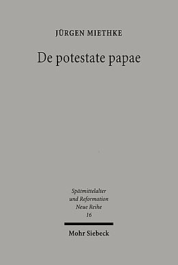 Fester Einband De potestate papae von Jürgen Miethke