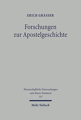 Fester Einband Forschungen zur Apostelgeschichte von Erich Grässer