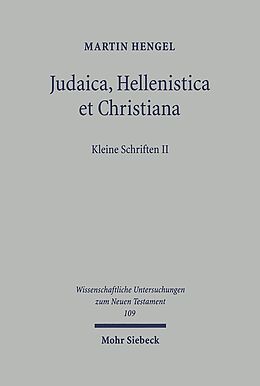 Kartonierter Einband Judaica, Hellenistica et Christiana von Martin Hengel