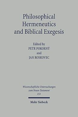 Fester Einband Philosophical Hermeneutics and Biblical Exegesis von 
