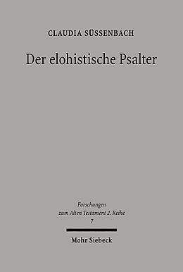 Kartonierter Einband Der elohistische Psalter von Claudia Süssenbach