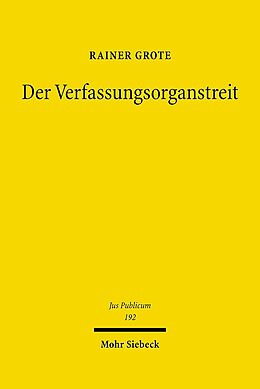 Fester Einband Der Verfassungsorganstreit von Rainer Grote