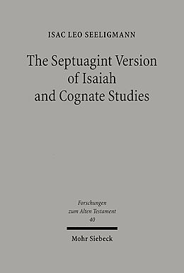 Livre Relié The Septuagint Version of Isaiah and Cognate Studies de Isac Leo Seeligmann