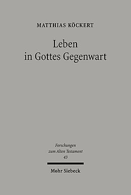 Fester Einband Leben in Gottes Gegenwart von Matthias Köckert