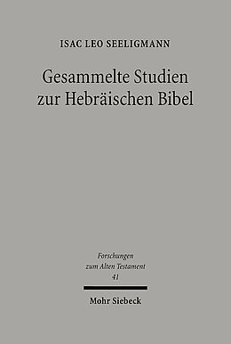 Fester Einband Gesammelte Studien zur Hebräischen Bibel von Isac Leo Seeligmann