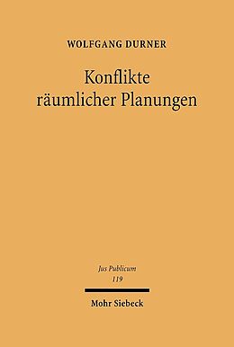 Fester Einband Konflikte räumlicher Planungen von Wolfgang Durner