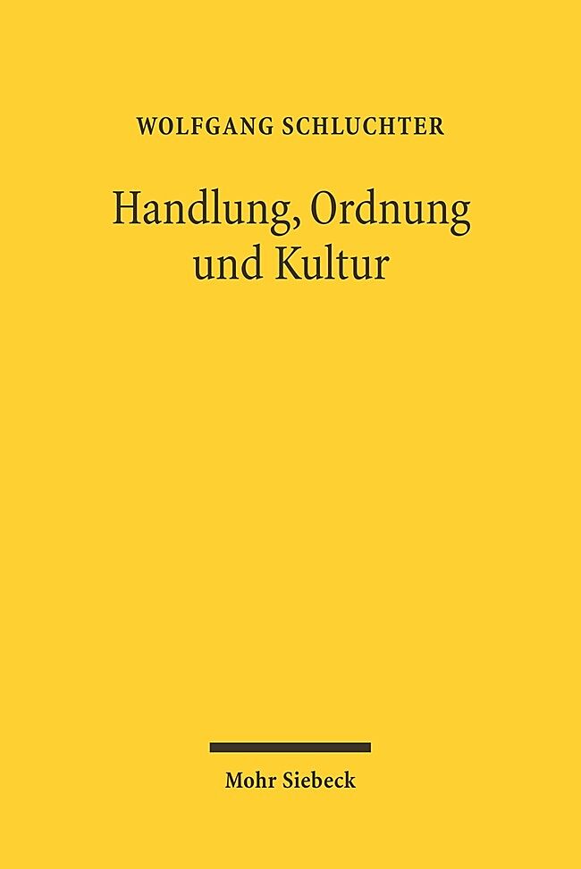 Handlung, Ordnung und Kultur