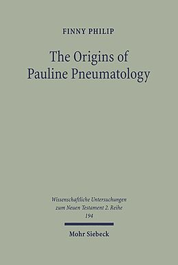 Couverture cartonnée The Origins of Pauline Pneumatology de Finny Philip