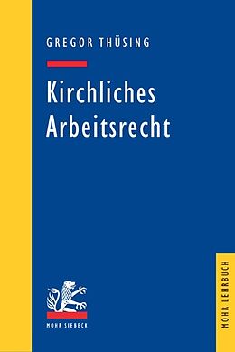 Kartonierter Einband Kirchliches Arbeitsrecht von Gregor Thüsing