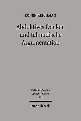 Fester Einband Abduktives Denken und talmudische Argumentation von Ronen Reichman
