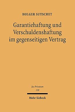 Fester Einband Garantiehaftung und Verschuldenshaftung im gegenseitigen Vertrag von Holger Sutschet