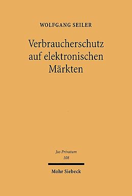 Fester Einband Verbraucherschutz auf elektronischen Märkten von Wolfgang Seiler