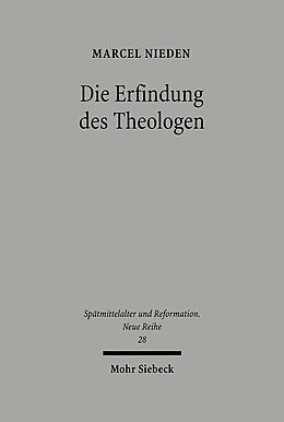 Fester Einband Die Erfindung des Theologen von Marcel Nieden