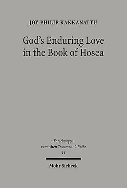 Kartonierter Einband God's Enduring Love in the Book of Hosea von Joy P. Kakkanattu