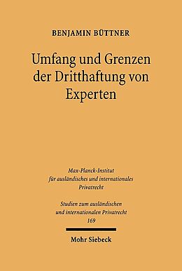 Kartonierter Einband Umfang und Grenzen der Dritthaftung von Experten von Benjamin Büttner